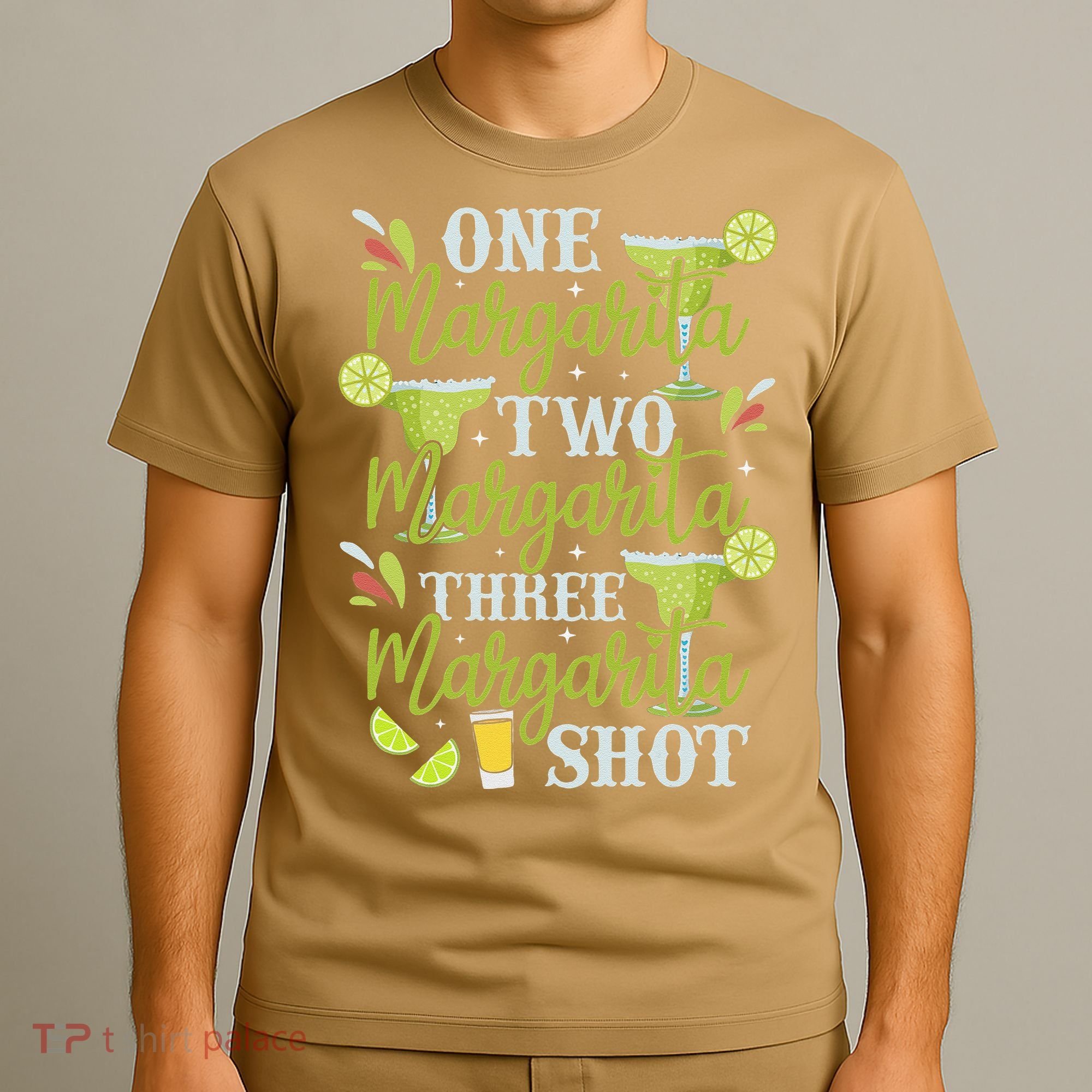 Cinco De Mayo One Margarita Two Margarita Three Margarita T-Shirt