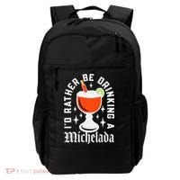 Cinco De Mayo I'd Rather Be Drinking A Michelada Backpack thumb 0