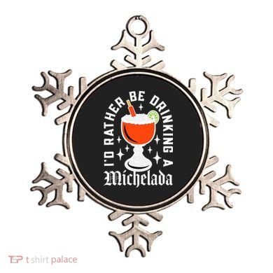 Cinco De Mayo I'd Rather Be Drinking A Michelada Ornament