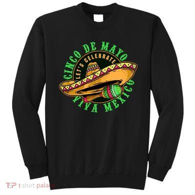 Cinco De Mayo Viva Mexico Sweatshirt