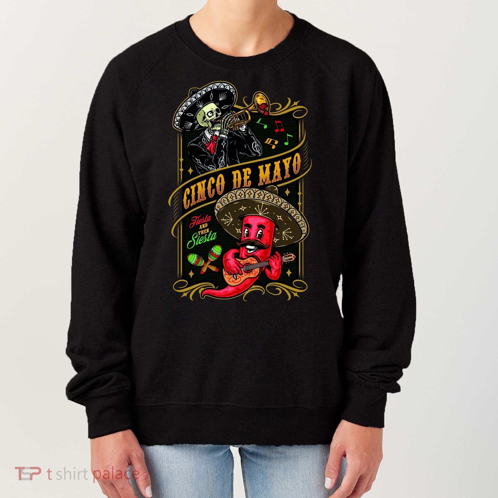 Cinco De Mayo Fiesta And Then Siesta Skeleton Pepper Music Women's Sweatshirt