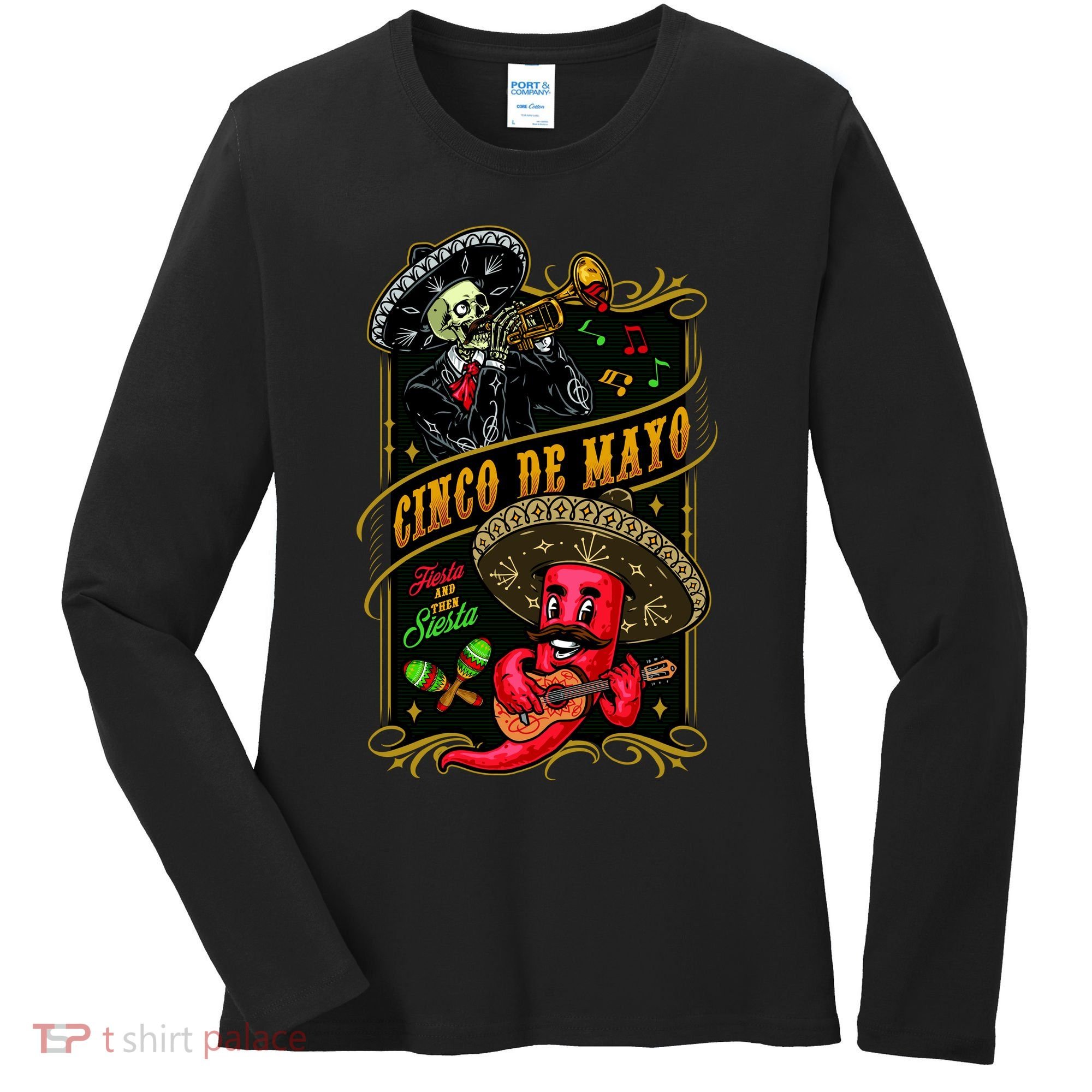 Cinco De Mayo Fiesta And Then Siesta Skeleton Pepper Music Women's Long Sleeve Shirt