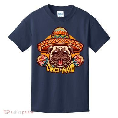 Cinco De Mayo Cute Pug Kids T-Shirt