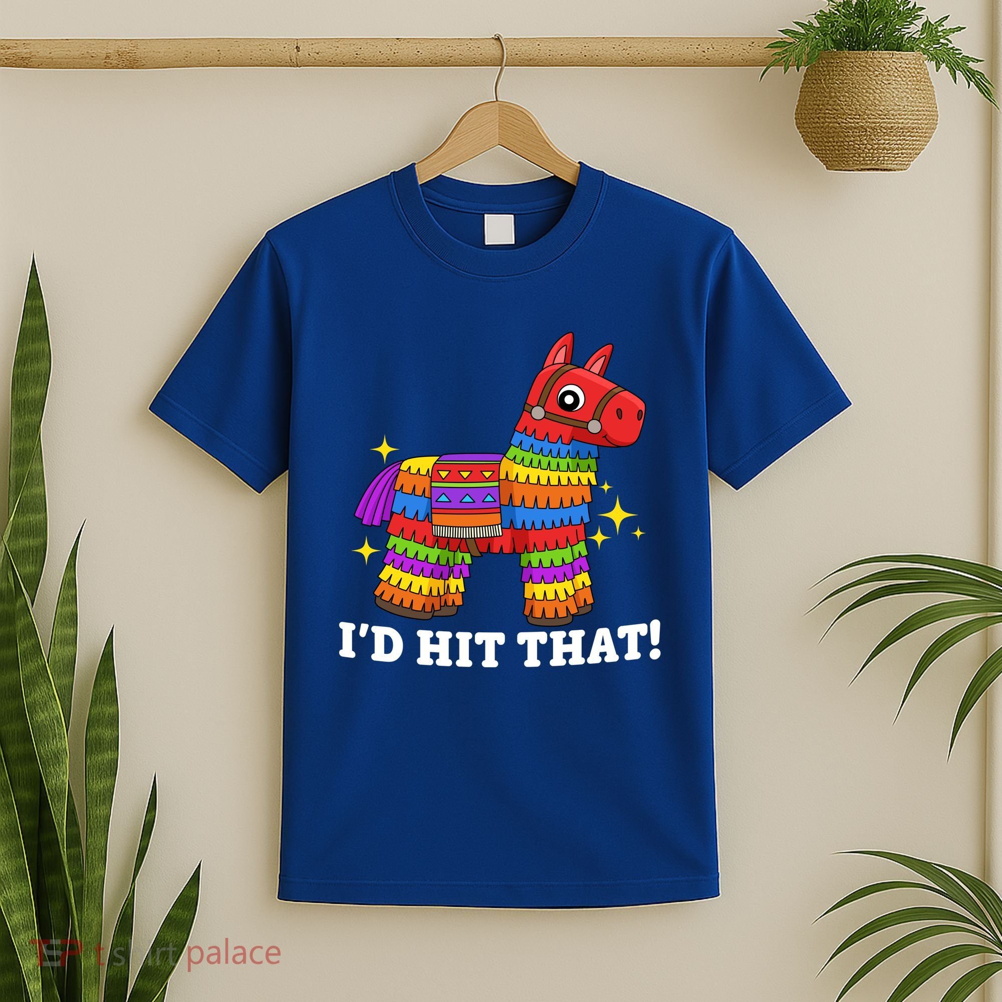 Cinco De Mayo Id Hit That Funny Pinata T-Shirt