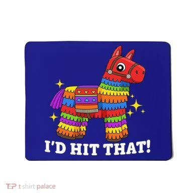 Cinco De Mayo Id Hit That Funny Pinata Mousepad
