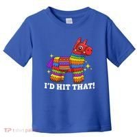 Cinco De Mayo Id Hit That Funny Pinata Toddler T-Shirt thumb 0
