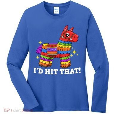 Cinco De Mayo Id Hit That Funny Pinata Women's Long Sleeve Shirt