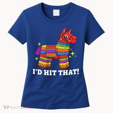 Cinco De Mayo Id Hit That Funny Pinata Women's T-Shirt