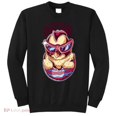 Chicks Dig Me Funny Sweatshirt