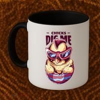 Chicks Dig Me Funny Coffee Mug thumb 2
