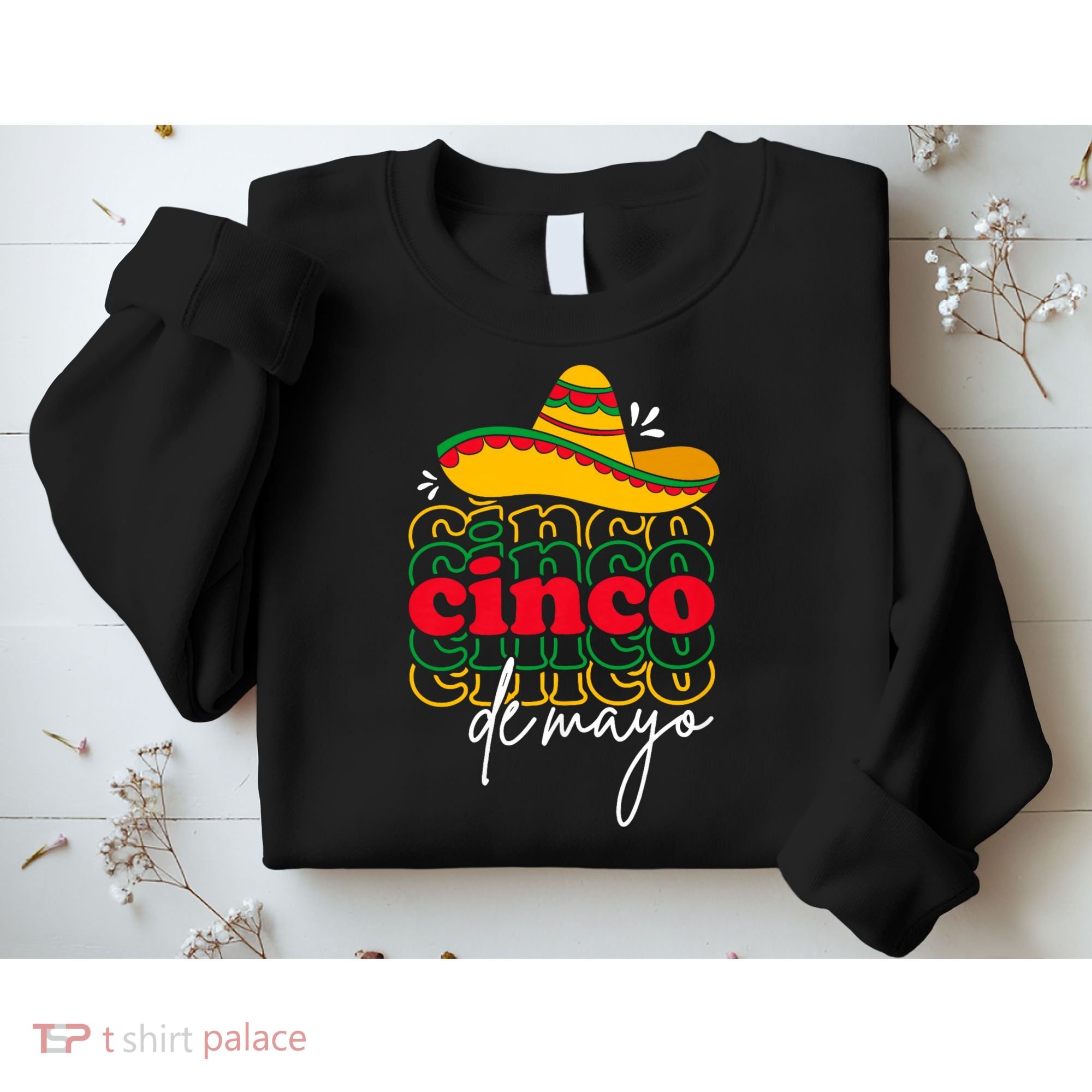 Cinco De Mayo Mexican Fiesta 5 De Mayo Sweatshirt
