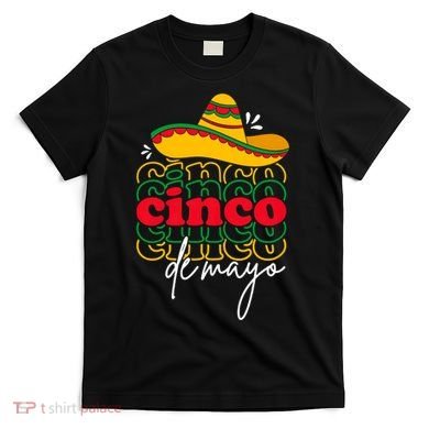 Cinco De Mayo Mexican Fiesta 5 De Mayo T-Shirt