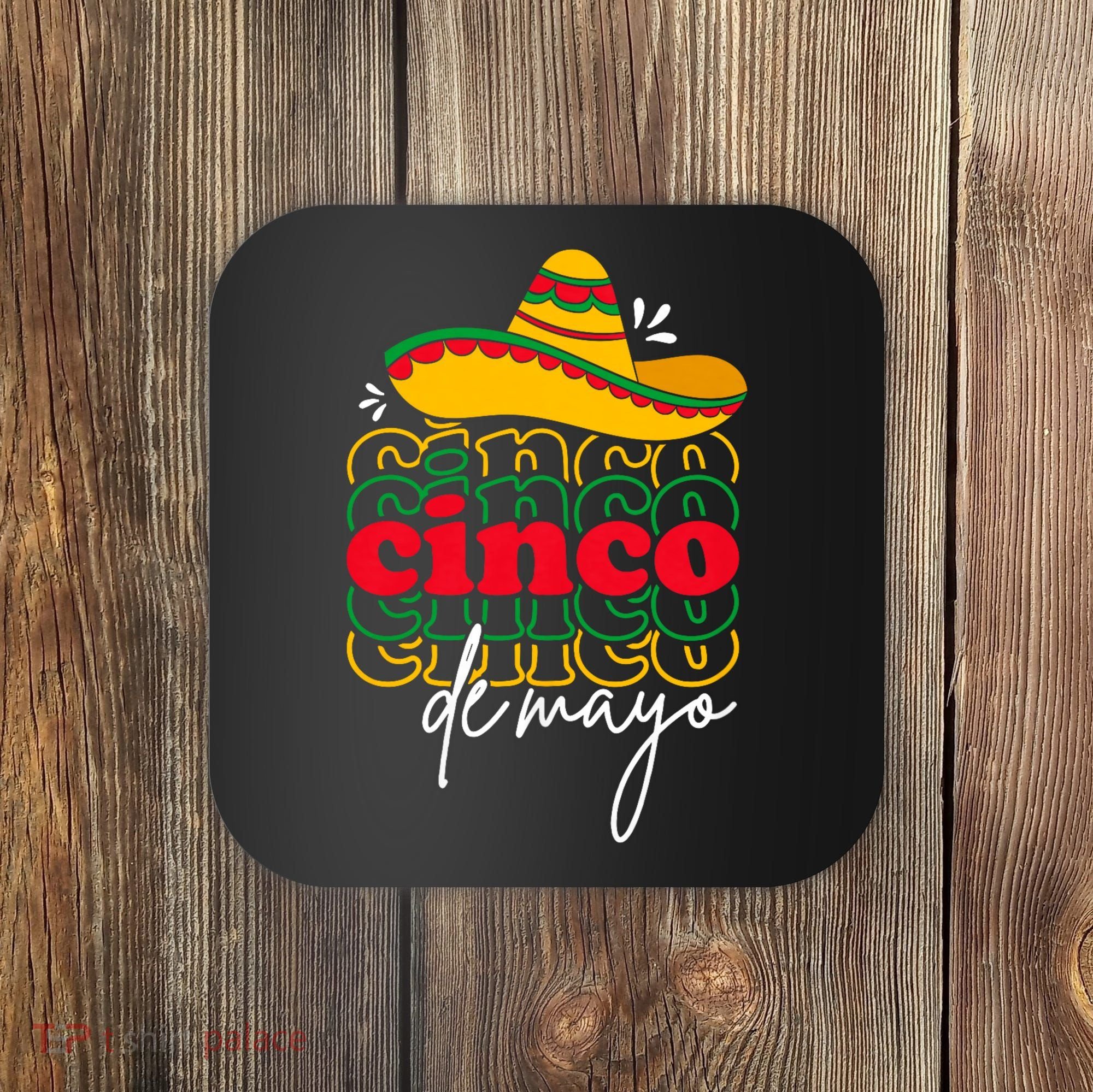 Cinco De Mayo Mexican Fiesta 5 De Mayo Coaster