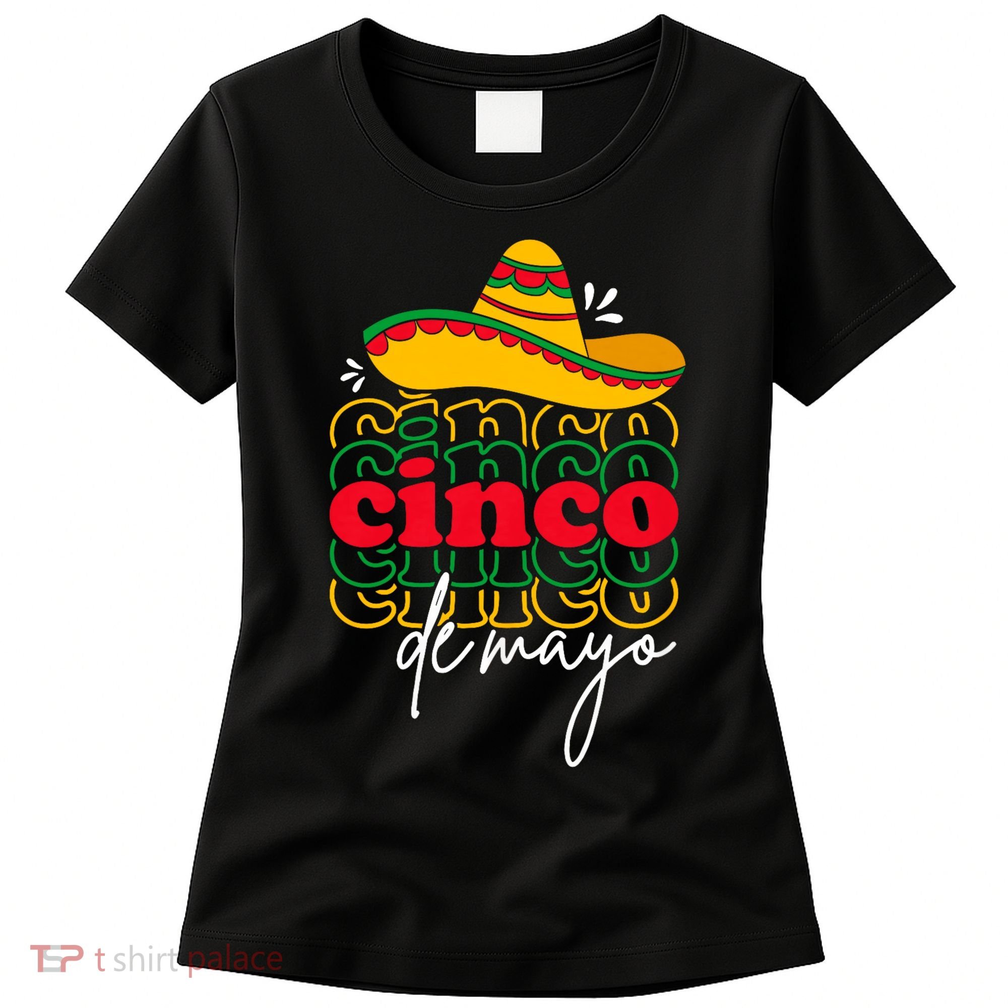 Cinco De Mayo Mexican Fiesta 5 De Mayo Women's T-Shirt