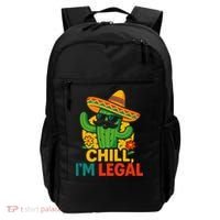Cinco De Mayo Mexican Immigrant Chill Im Legal Funny Backpack thumb 0