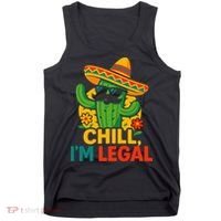 Cinco De Mayo Mexican Immigrant Chill Im Legal Funny Tank Top thumb 0