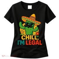 Cinco De Mayo Mexican Immigrant Chill Im Legal Funny Women's T-Shirt thumb 0