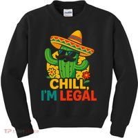 Cinco De Mayo Mexican Immigrant Chill Im Legal Funny Kids Sweatshirt thumb 0