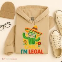 Cinco De Mayo Mexican Immigrant Chill Im Legal Funny Hoodie thumb 4