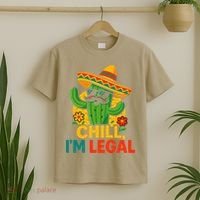 Cinco De Mayo Mexican Immigrant Chill Im Legal Funny T-Shirt thumb 2