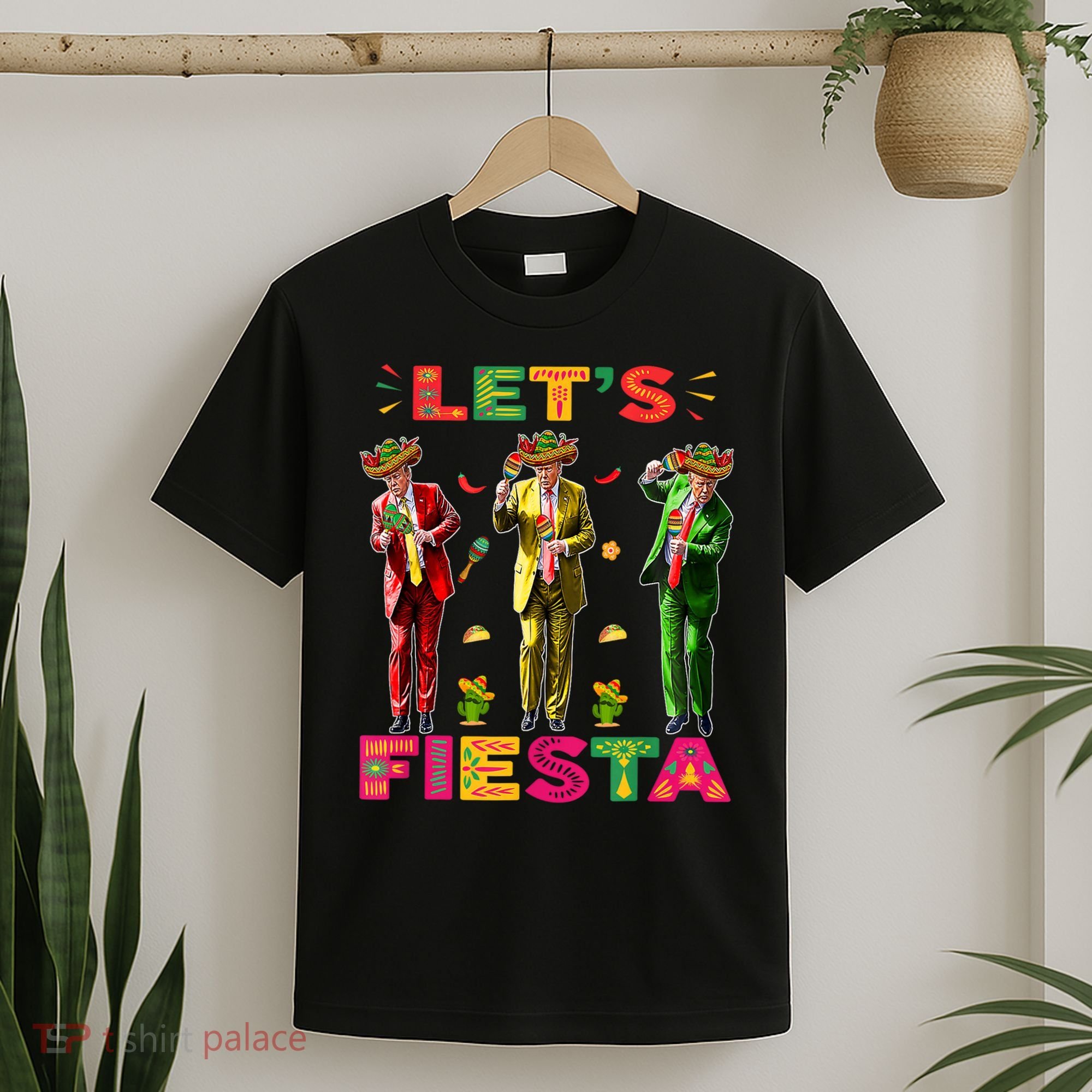 Cinco De Mayo Trump Taco Funny Dancing Trump Let's Fiesta T-Shirt