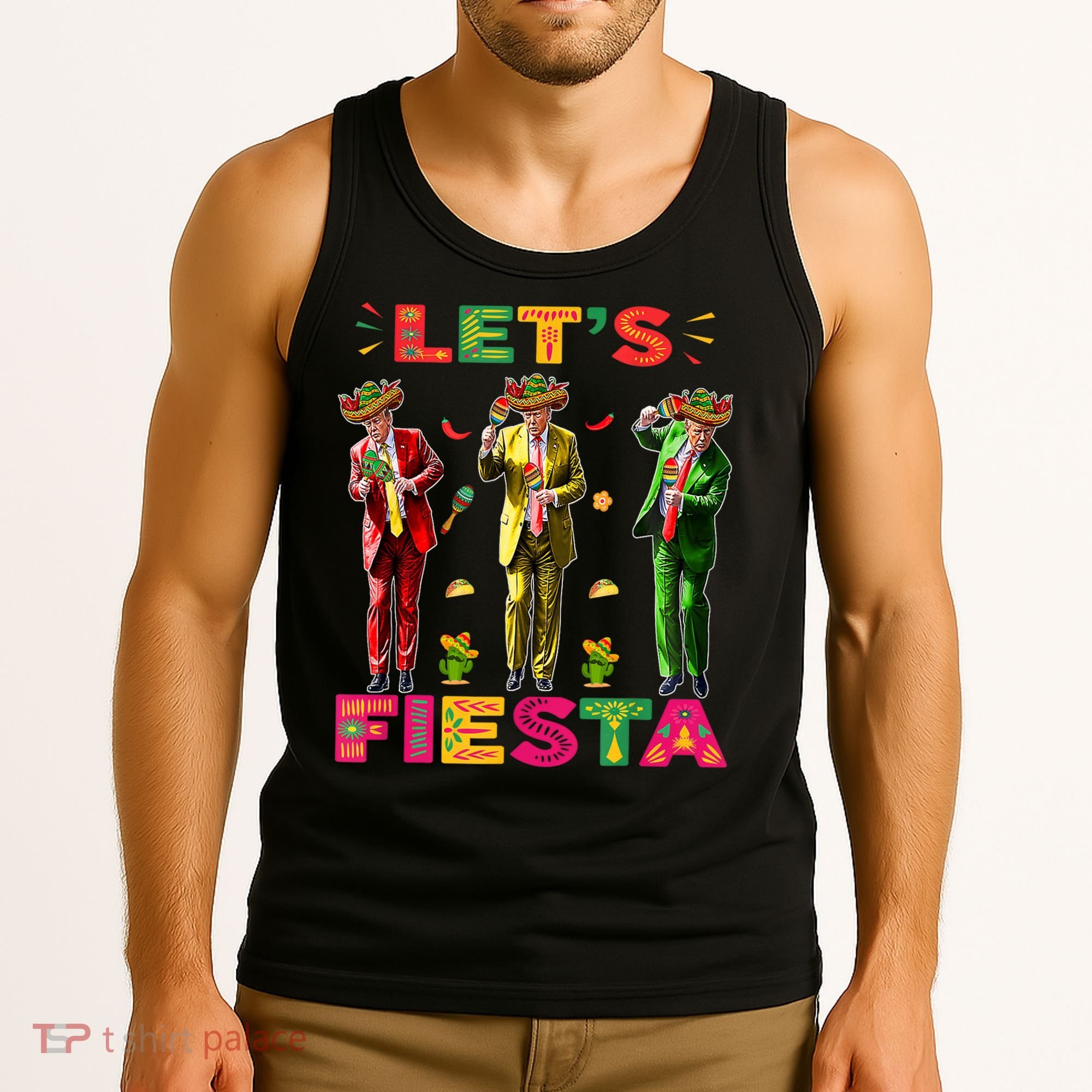 Cinco De Mayo Trump Taco Funny Dancing Trump Let's Fiesta Tank Top