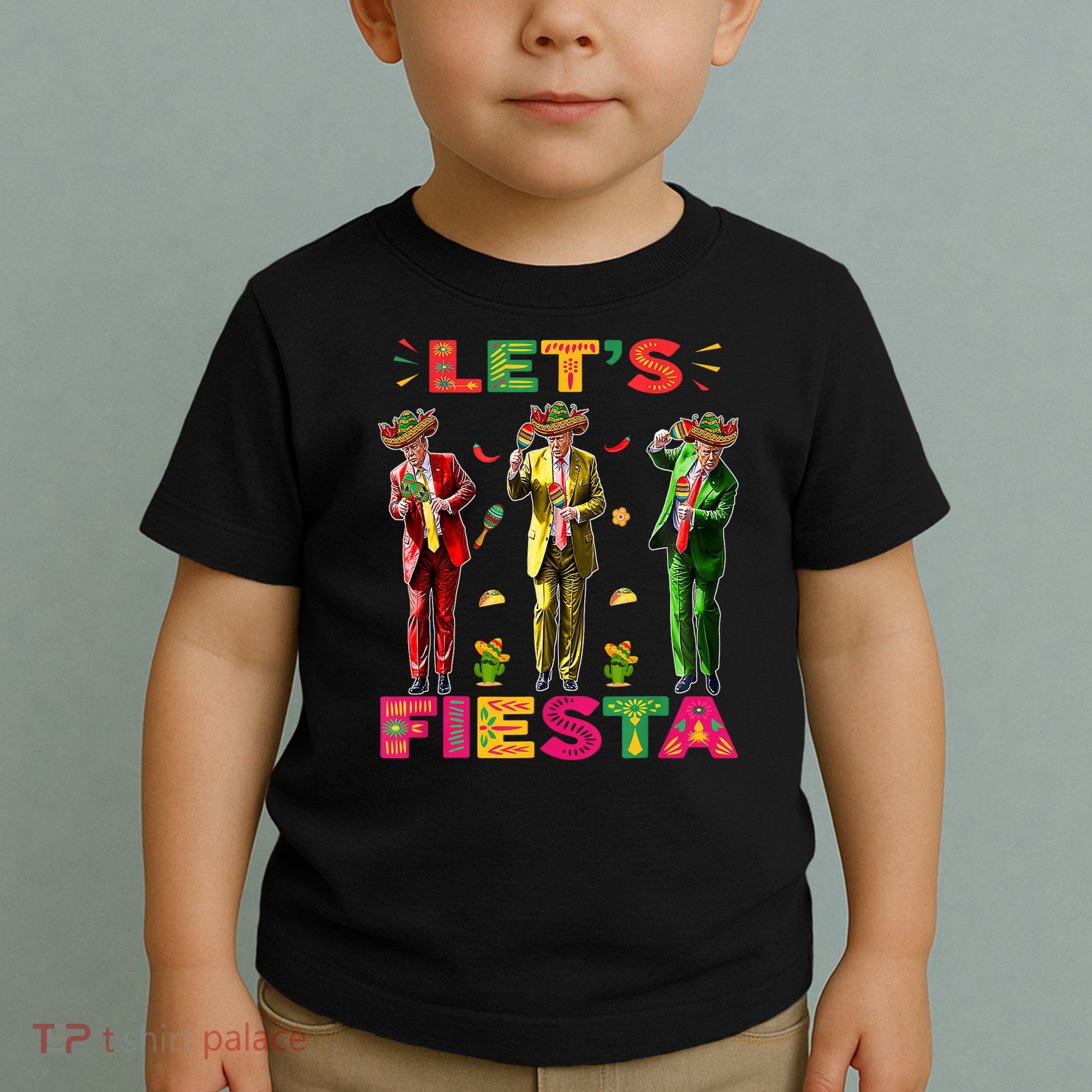 Cinco De Mayo Trump Taco Funny Dancing Trump Let's Fiesta Toddler T-Shirt