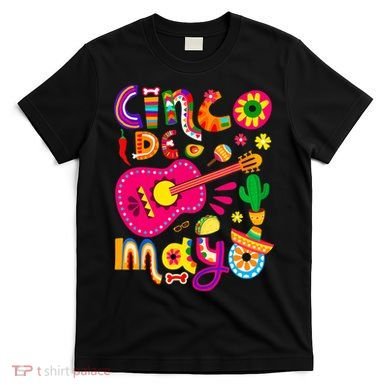 Cinco De Mayo Mexican Fiesta 5 De Mayo T-Shirt