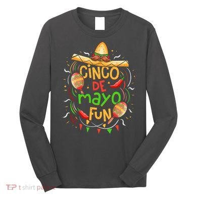 Cinco De Mayo Fun Celebration Long Sleeve Shirt