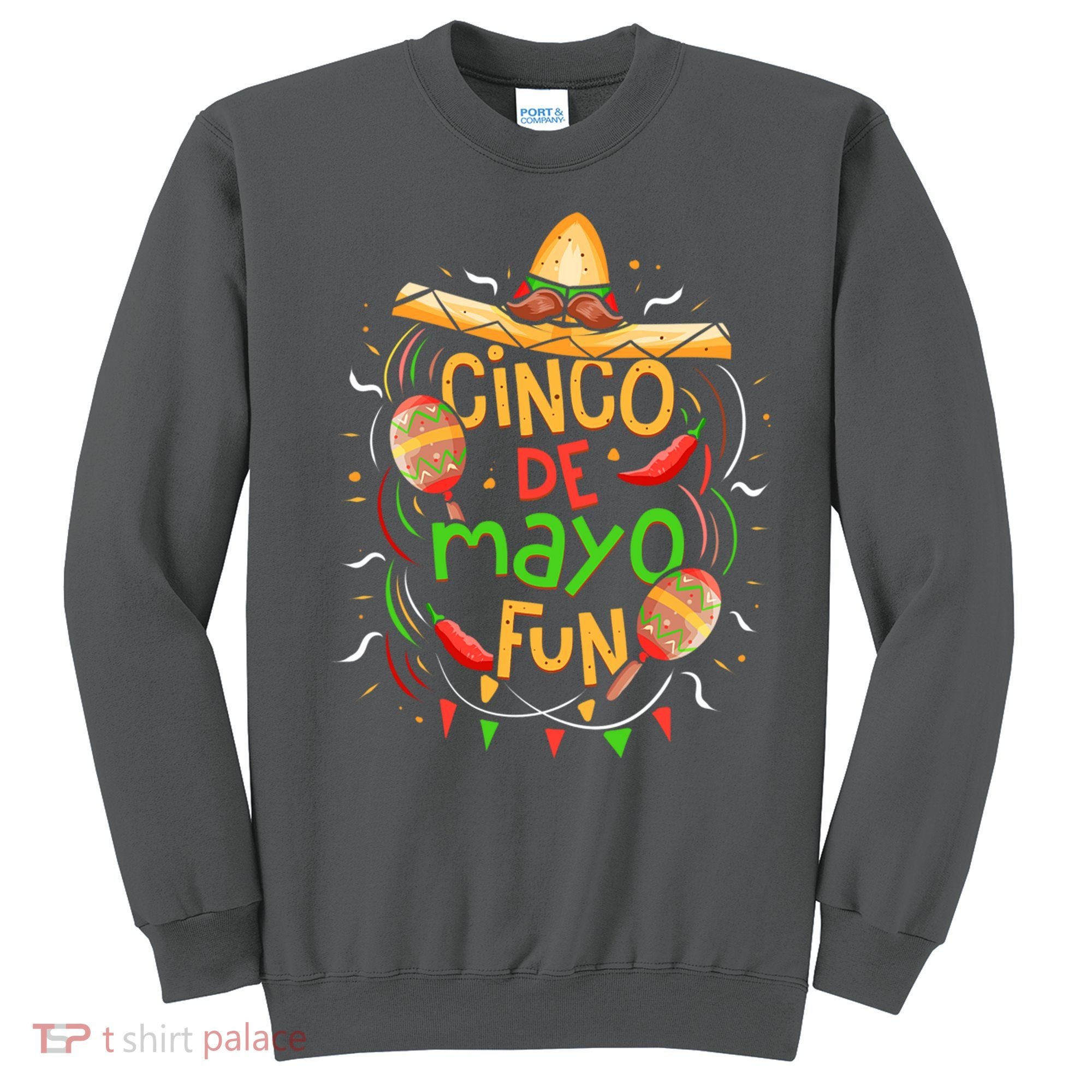 Cinco De Mayo Fun Celebration Sweatshirt