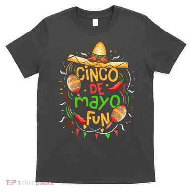 Cinco De Mayo Fun Celebration T-Shirt
