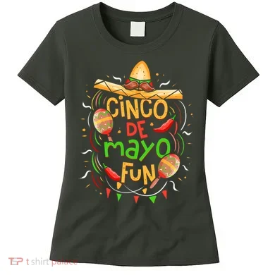 Cinco De Mayo Fun Celebration Women's T-Shirt
