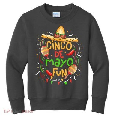 Cinco De Mayo Fun Celebration Kids Sweatshirt