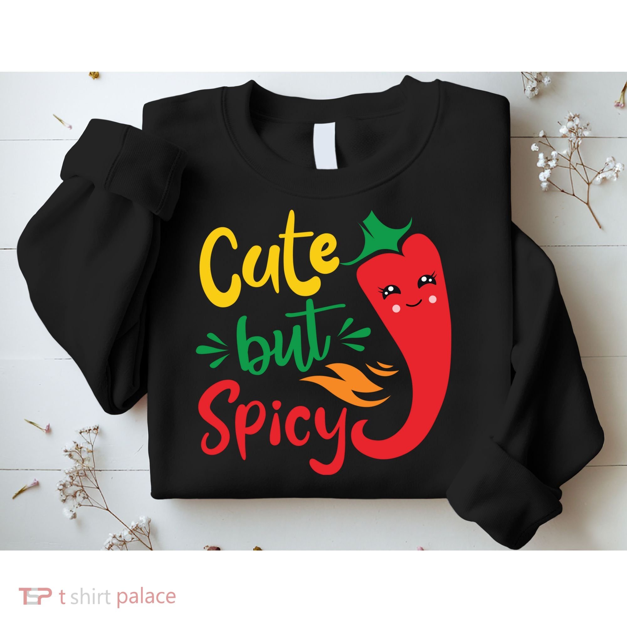 Cinco De Mayo Cute But Spicy Funny Hot Pepper Sweatshirt