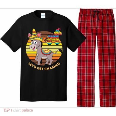 Cinco De Mayo Donkey Sombrero Wearing Burro Lets Get Smashed Gift Pajama Set