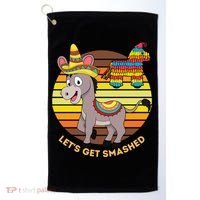 Cinco De Mayo Donkey Sombrero Wearing Burro Lets Get Smashed Gift Golf Towel thumb 0