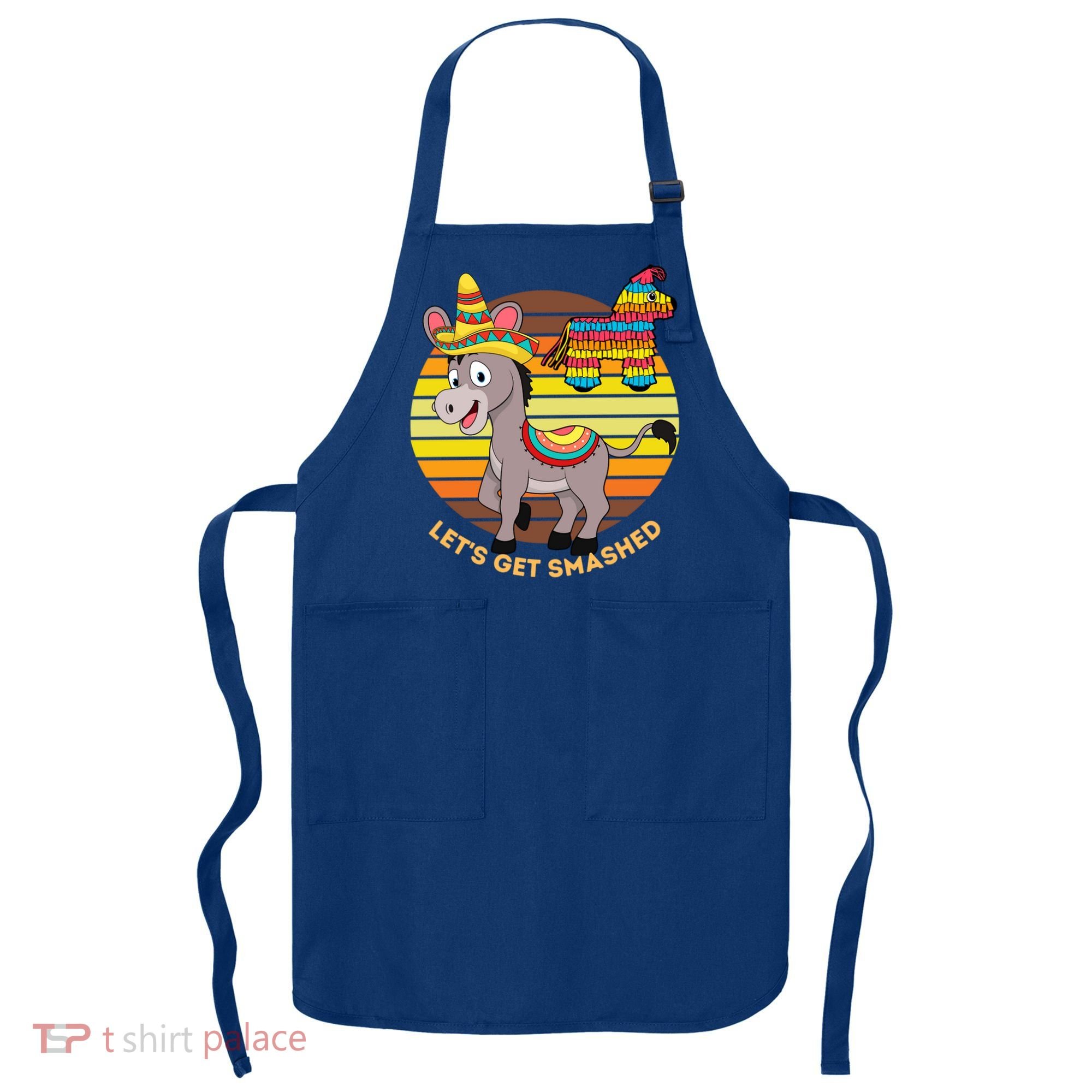 Cinco De Mayo Donkey Sombrero Wearing Burro Lets Get Smashed Gift Apron
