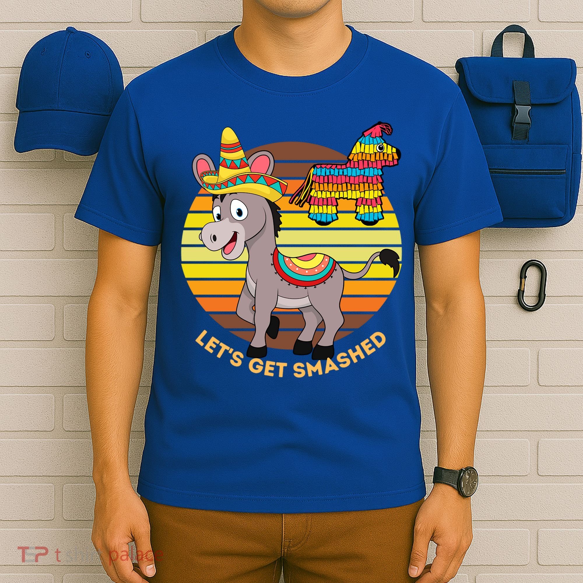 Cinco De Mayo Donkey Sombrero Wearing Burro Lets Get Smashed Gift T-Shirt