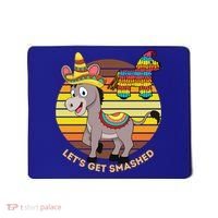 Cinco De Mayo Donkey Sombrero Wearing Burro Lets Get Smashed Gift Mousepad thumb 0