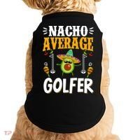 Cinco De Mayo Nacho Average Golfer Golfing Mexican Fiesta Doggie Tank thumb 0