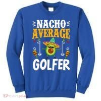 Cinco De Mayo Nacho Average Golfer Golfing Mexican Fiesta Sweatshirt thumb 0