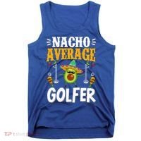 Cinco De Mayo Nacho Average Golfer Golfing Mexican Fiesta Tank Top thumb 0