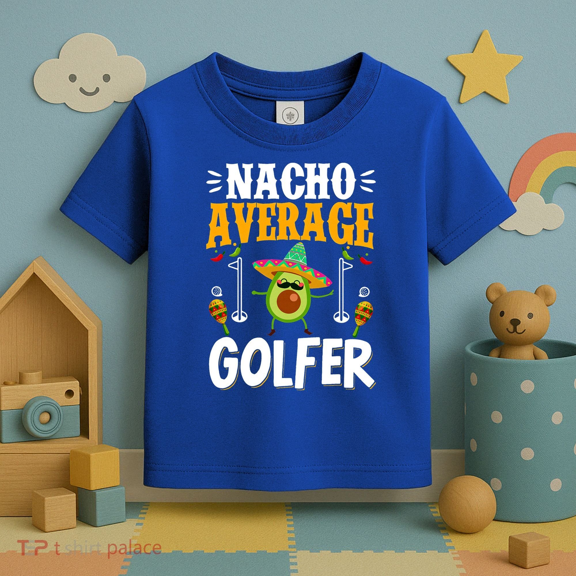Cinco De Mayo Nacho Average Golfer Golfing Mexican Fiesta Toddler T-Shirt