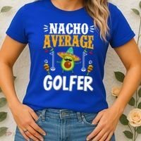 Cinco De Mayo Nacho Average Golfer Golfing Mexican Fiesta Women's T-Shirt thumb 2