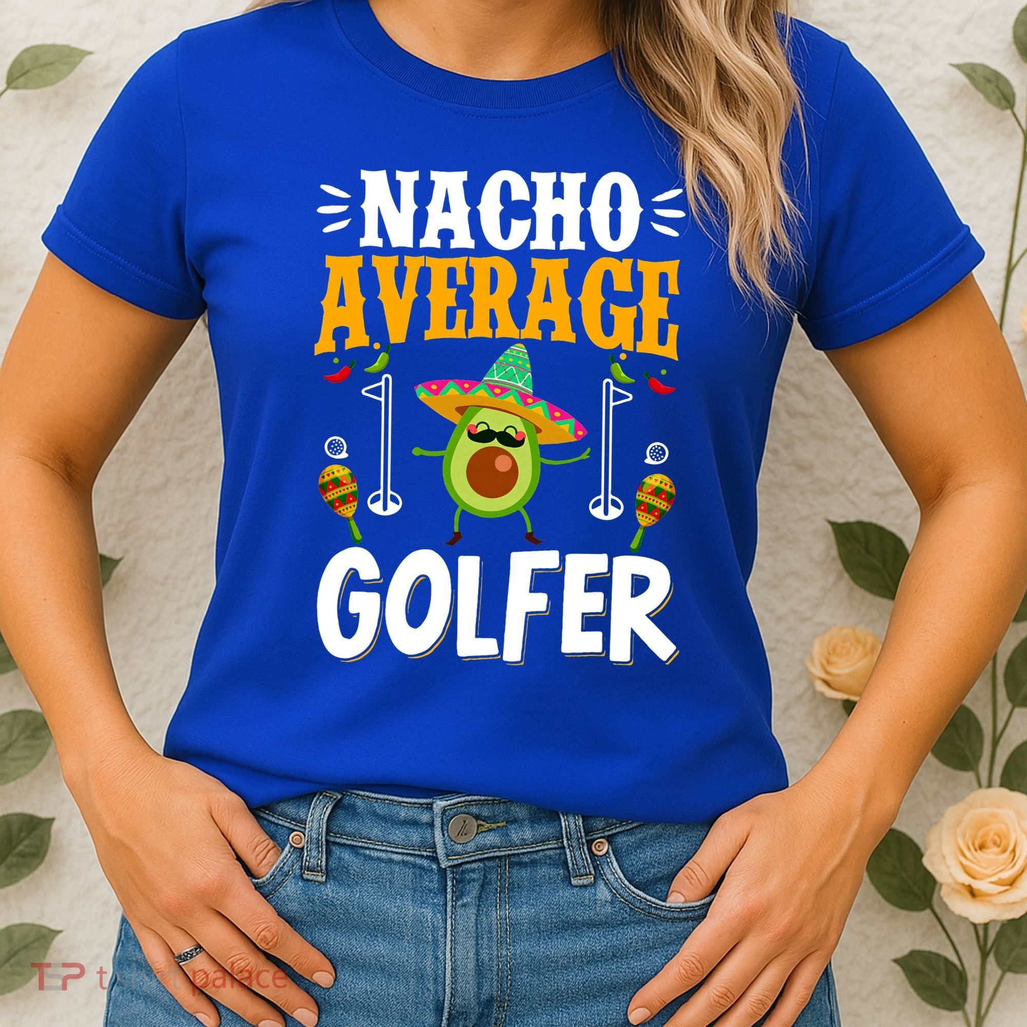 Cinco De Mayo Nacho Average Golfer Golfing Mexican Fiesta Women's T-Shirt