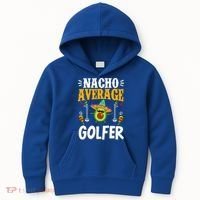 Cinco De Mayo Nacho Average Golfer Golfing Mexican Fiesta Kids Hoodie thumb 0