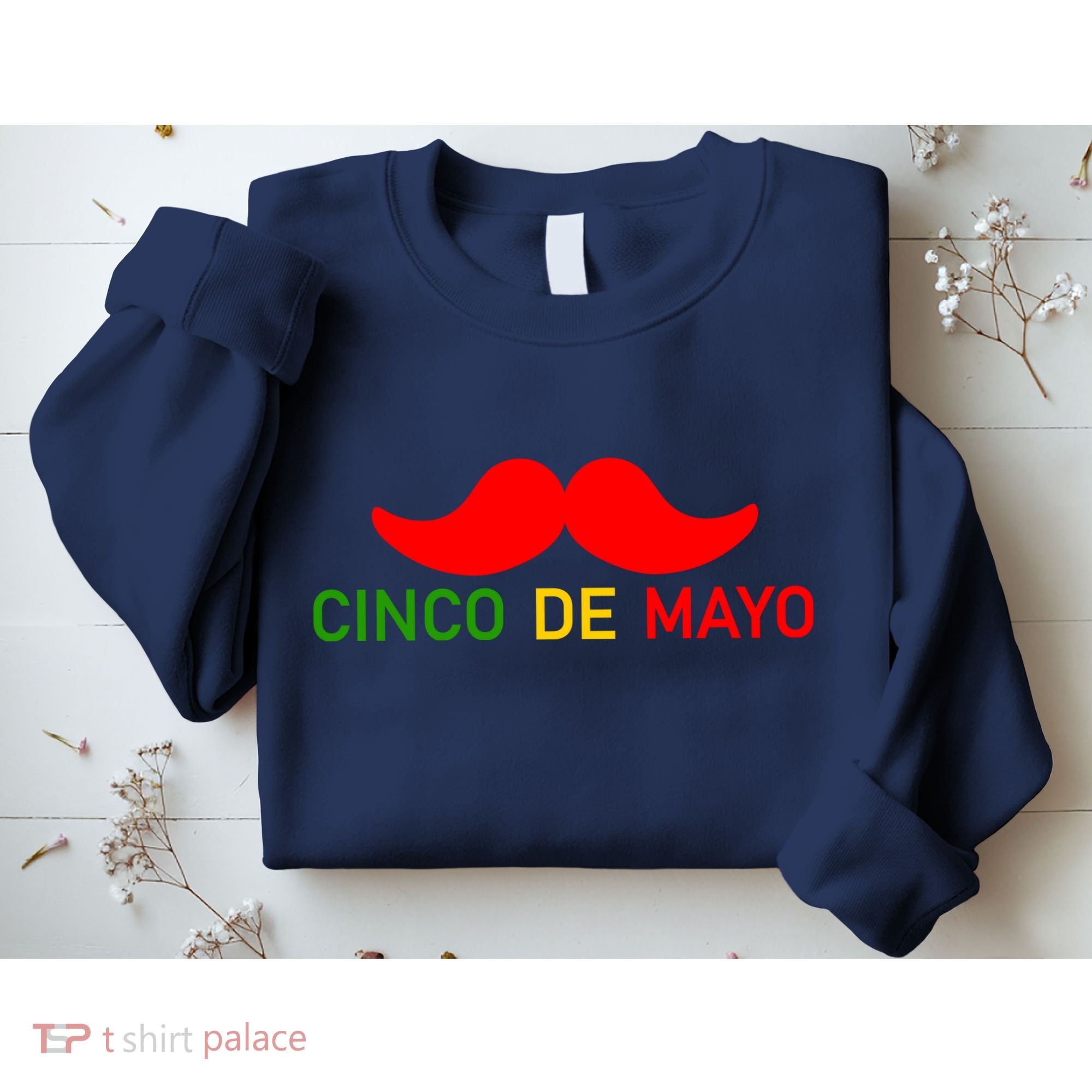 Cinco De Mayo Mustache Fiesta Sweatshirt