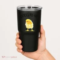 Chicks Dig Me Real Chick Happy Easter Tumbler thumb 2