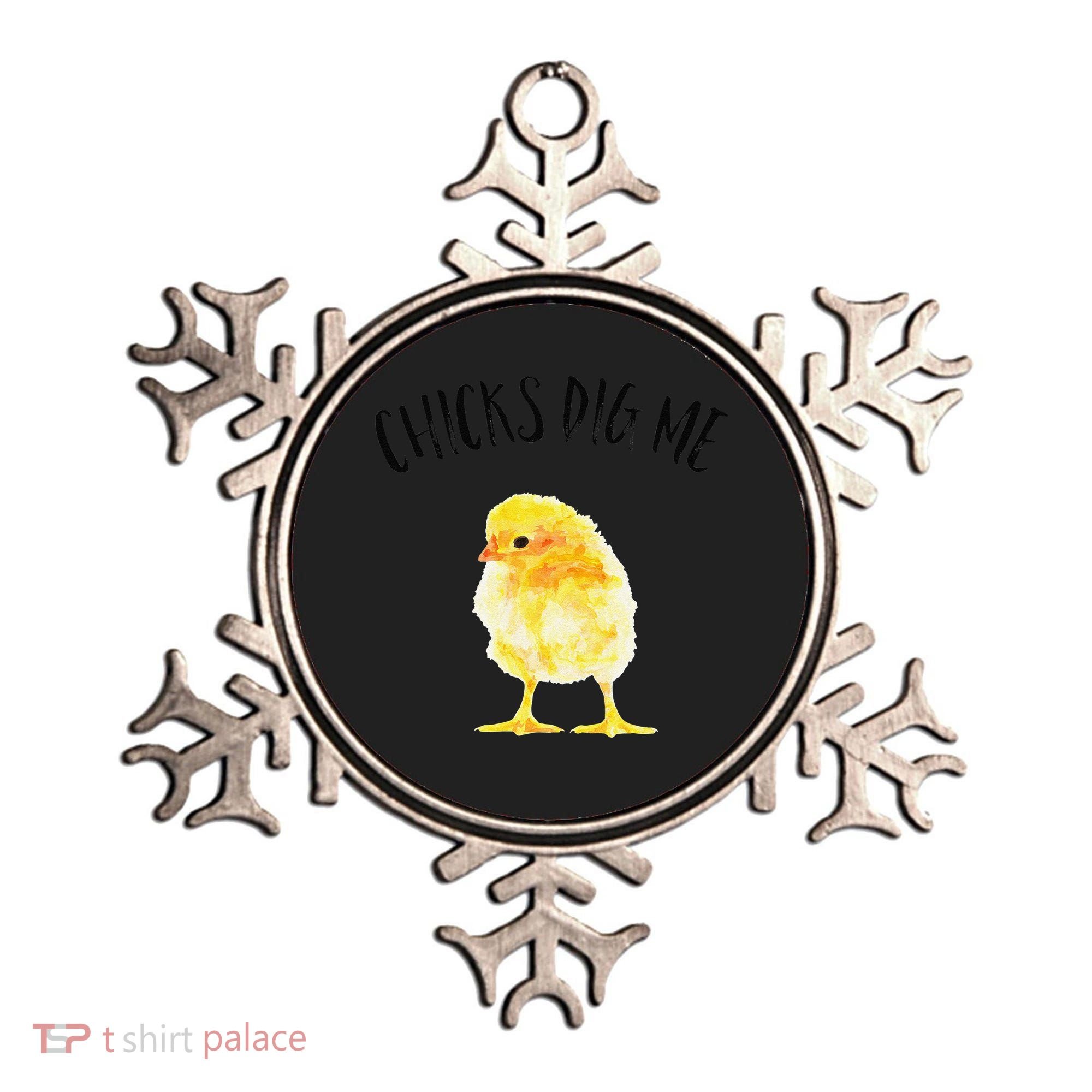 Chicks Dig Me Real Chick Happy Easter Ornament