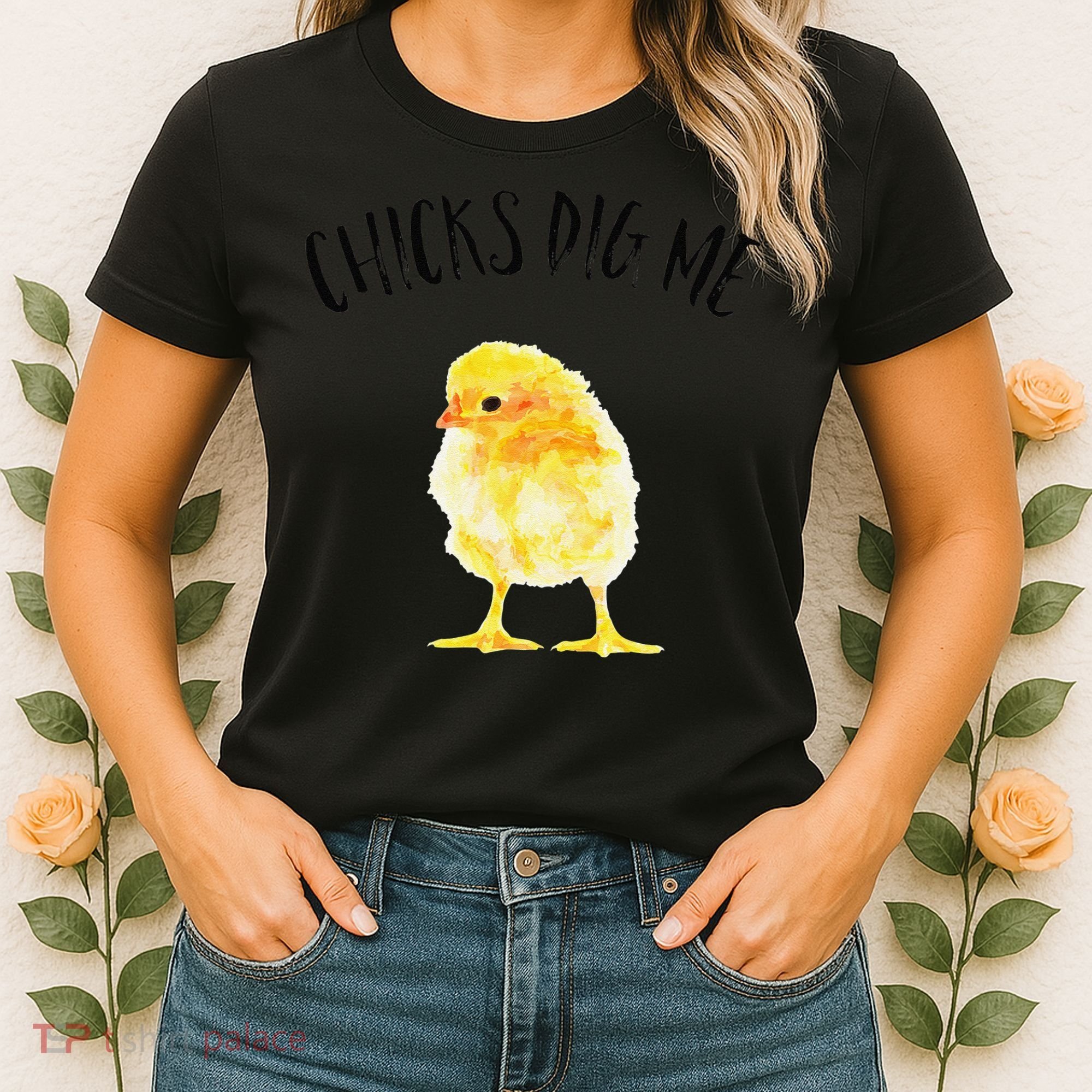 Chicks Dig Me Real Chick Happy Easter Women's T-Shirt